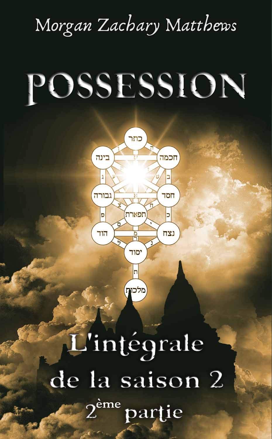 Possession L'intégrale de la saison 2 2ème partie