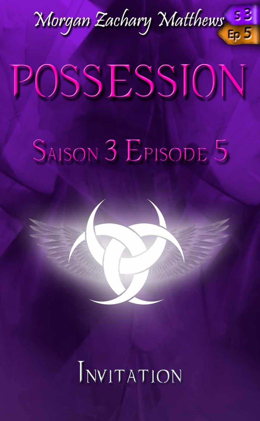 Possession - Tome 3.5: Invitation