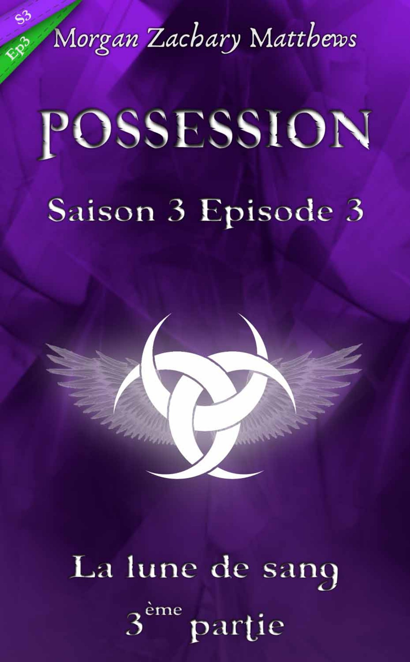 Possession Saison 3 Episode 2 La lune de sang (2ème partie)