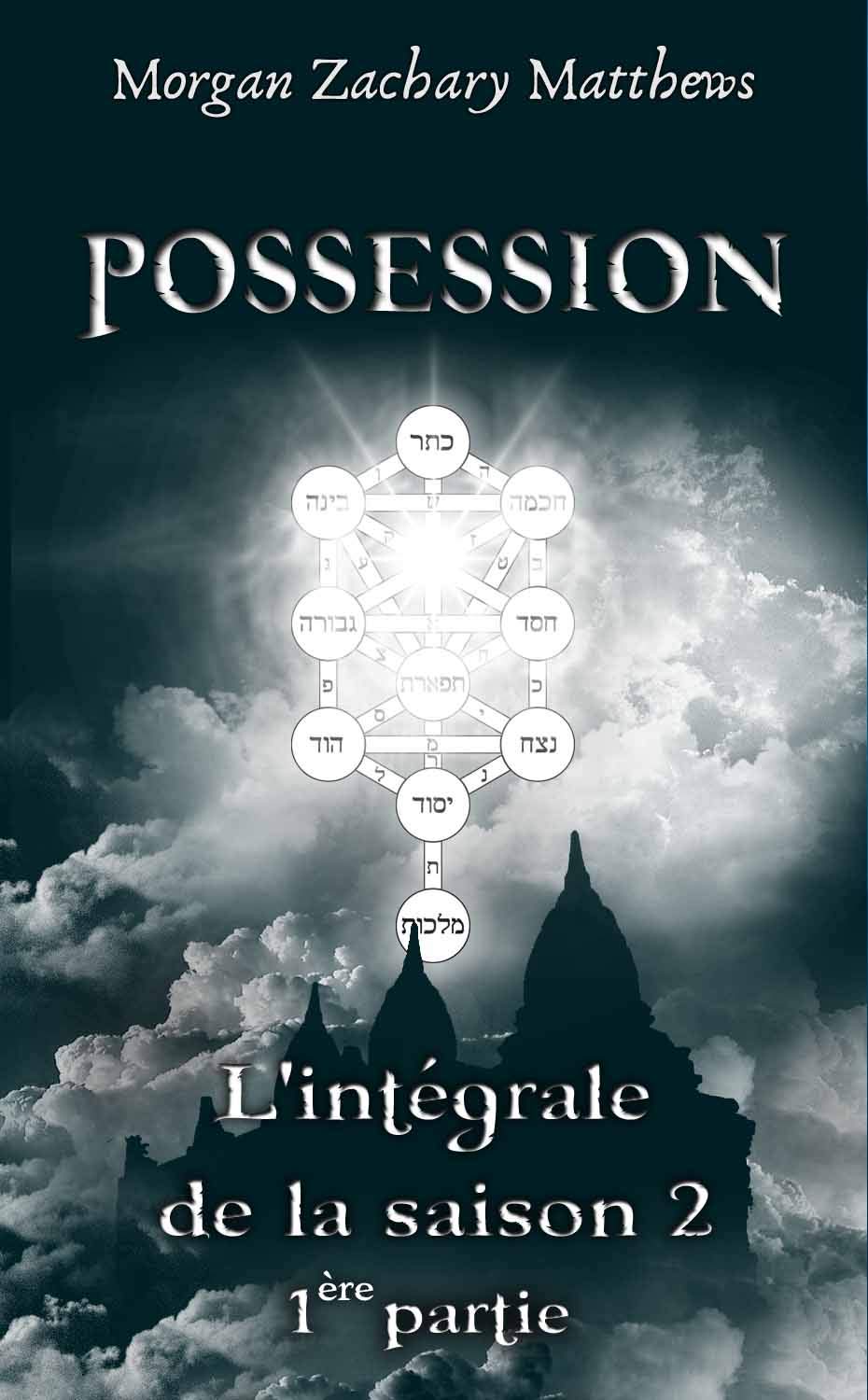 Possession L'intégrale de la saison 2 1ere partie
