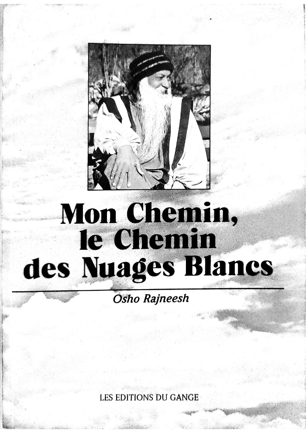 Mon chemin, le chemin des nuages blancs