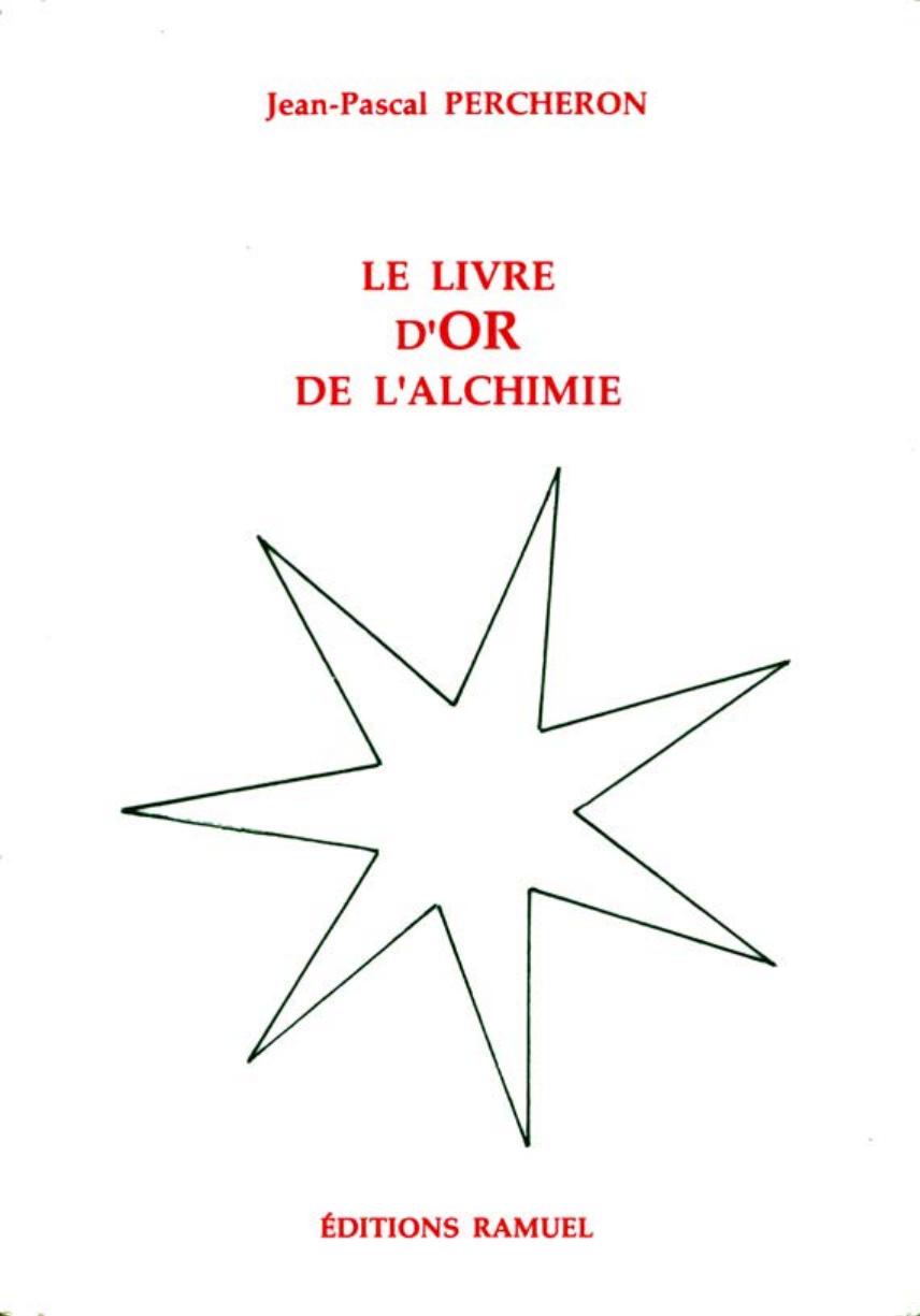 Le livre d'or de l'alchimie