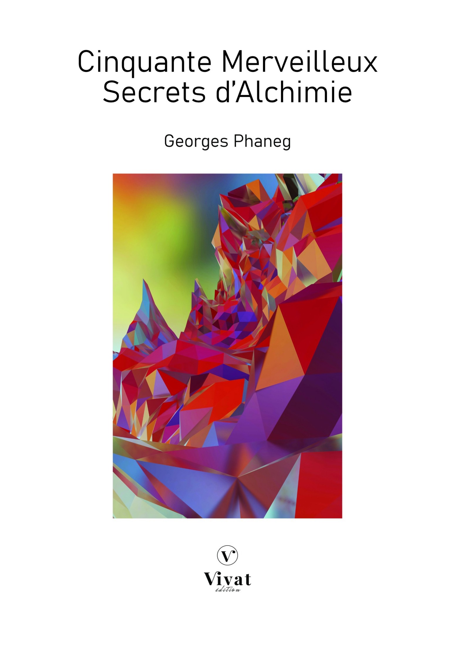 50 secrets merveilleux d Alchimie