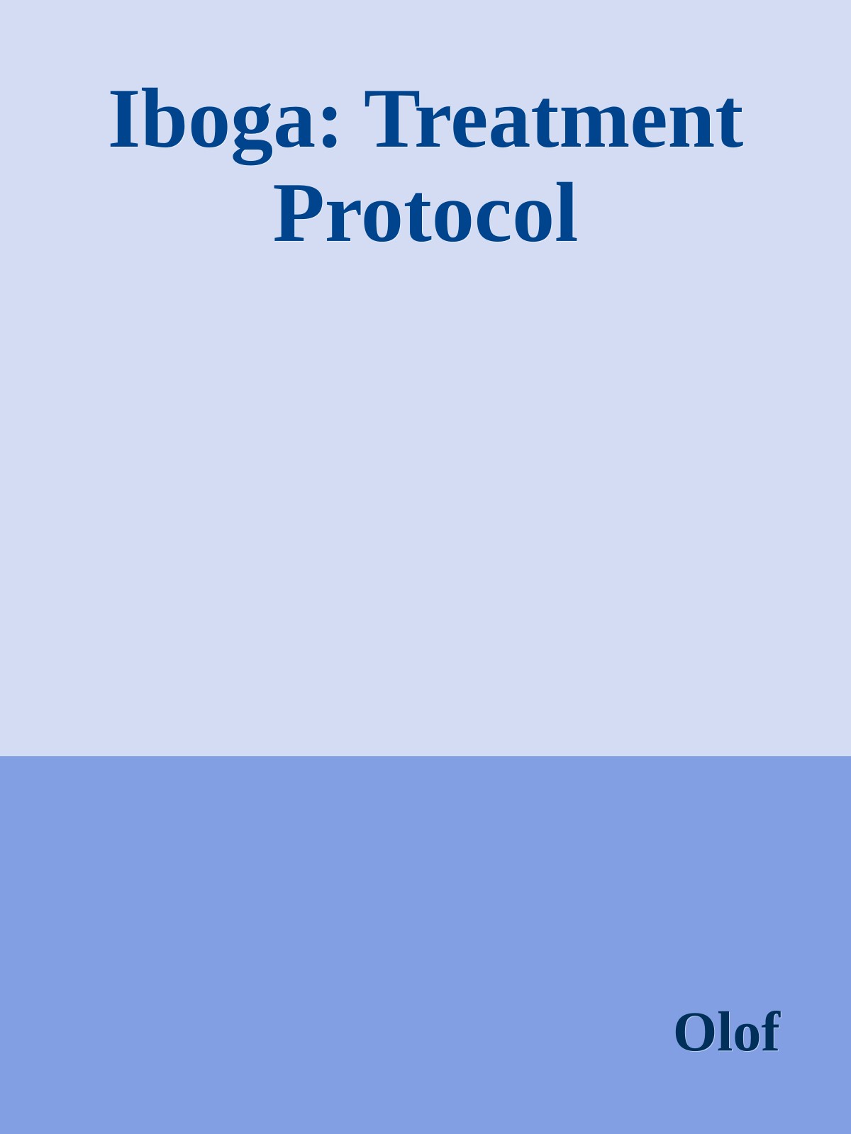 Iboga: Treatment Protocol