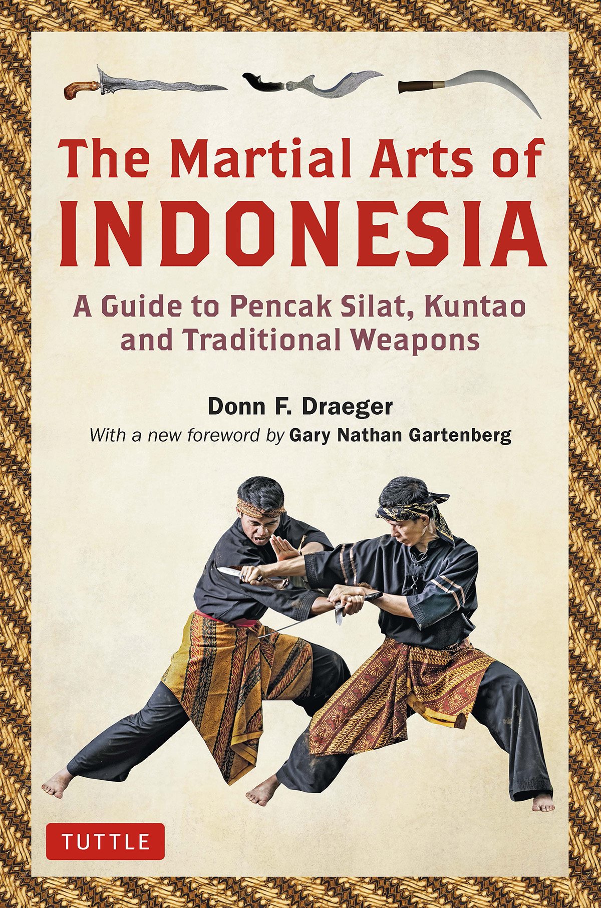 The Martial Arts of Indonesia
