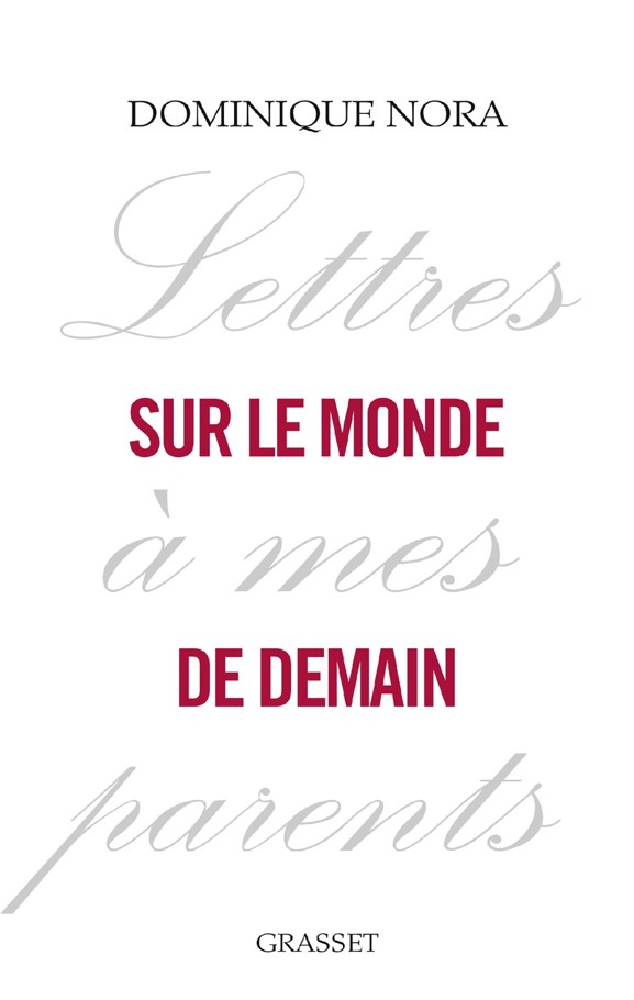 Lettres à mes parents sur le monde de demain