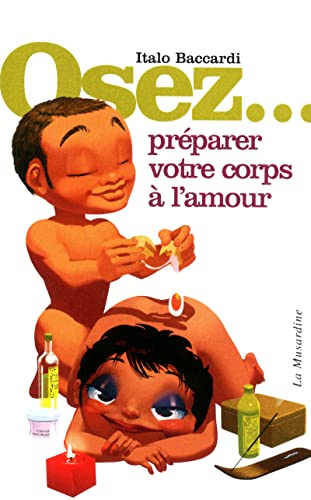 Osez préparer votre corps à l'amour