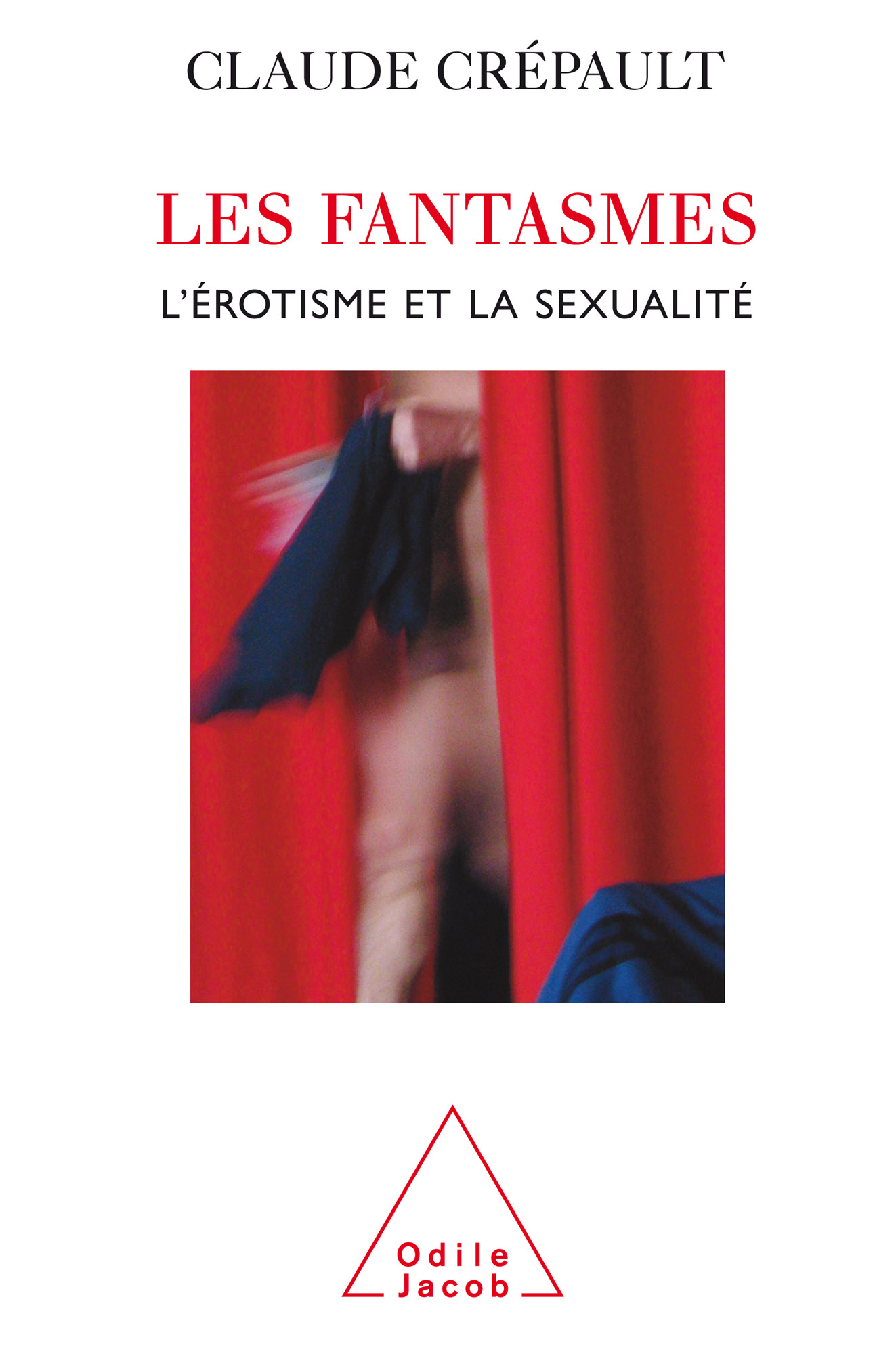 Les Fantasmes: L’Érotisme et la Sexualité