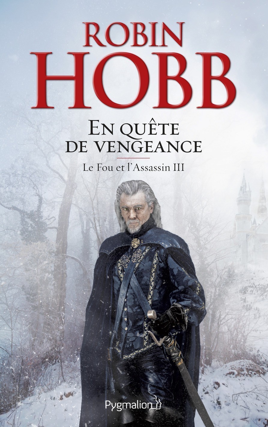 Le Fou et l'assassin, tome 3 : En quête de vengeance