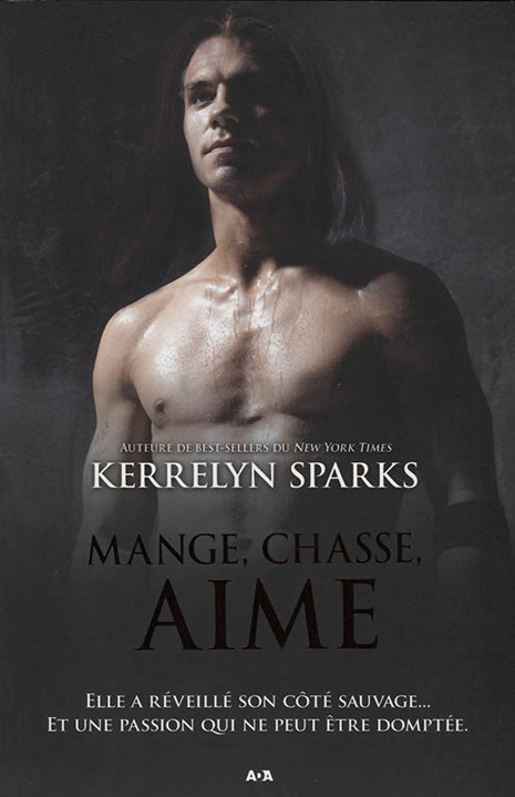 Mange, chasse, aime