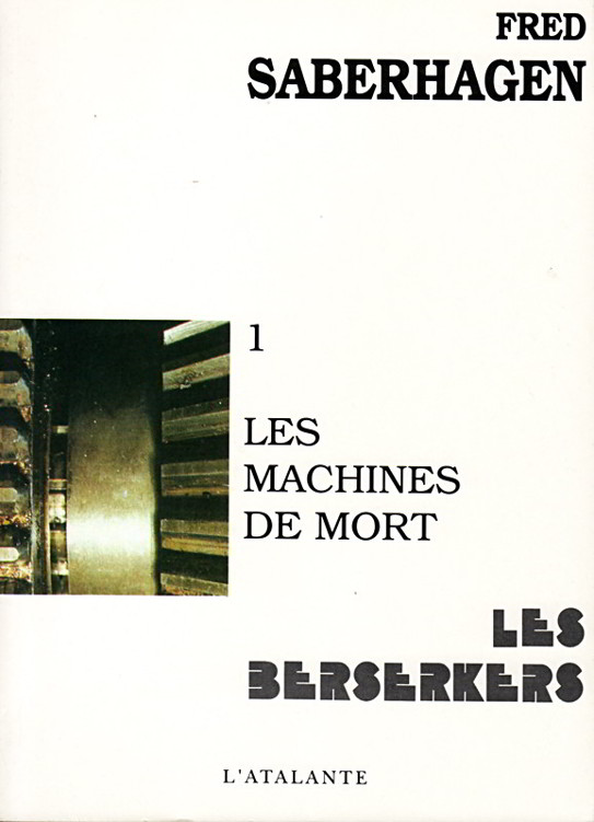 [Berserkers-1]Les machines de mort
