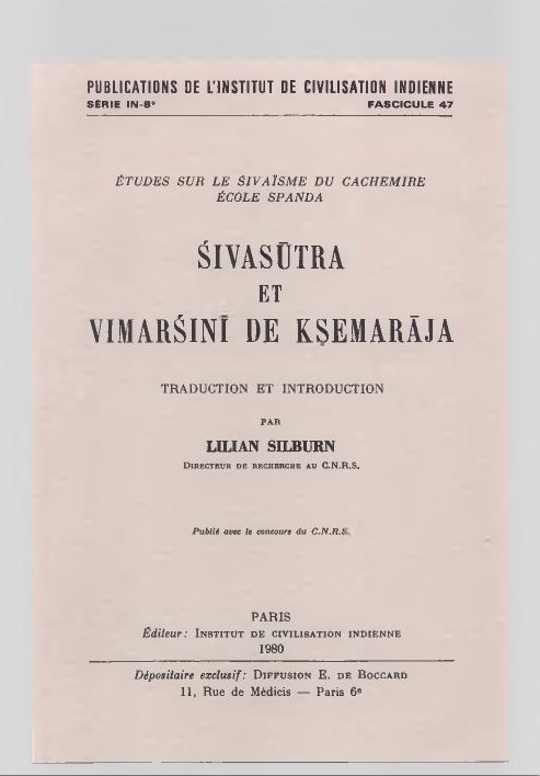 Silburn, Lilian - Sivasutra Et Vimarsini De Ksemaraja (198p)
