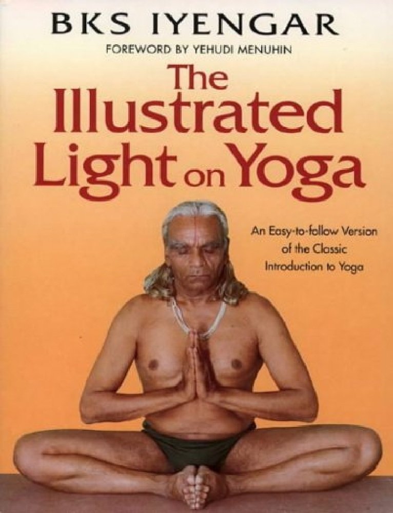 The Illustrated Light on Yoga: Yoga Dipika