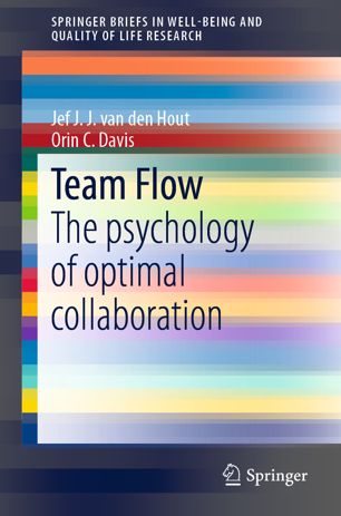 Team Flow. The Psychology of Optimal Collaboration