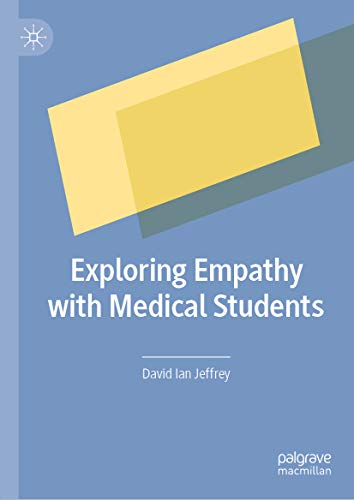 Exploring Empathy With Medical Students