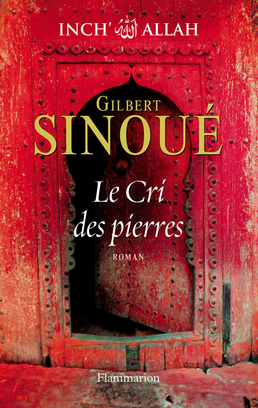 Le Cri des pierres