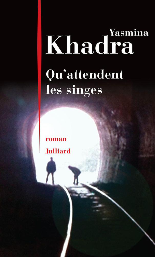 Qu'attendent les singes (French Edition)