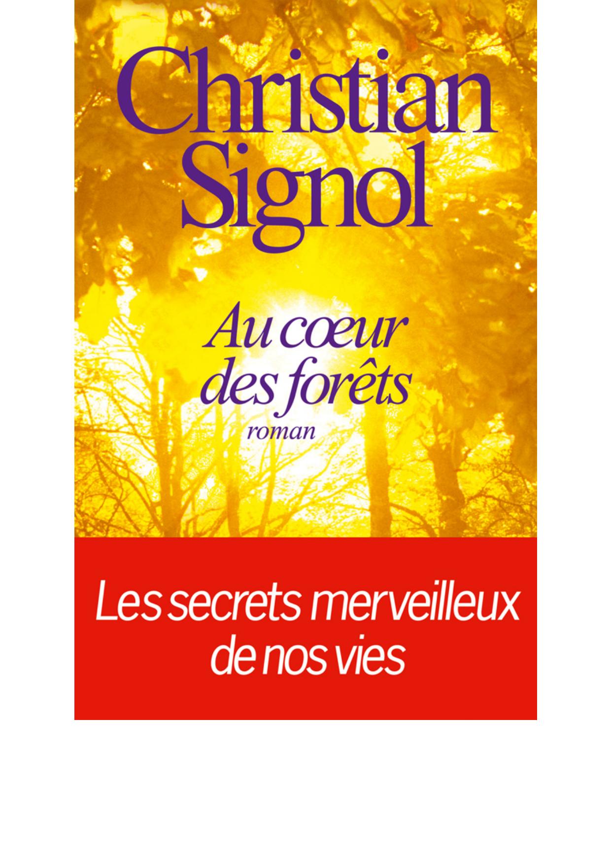 Au cœur des forêts