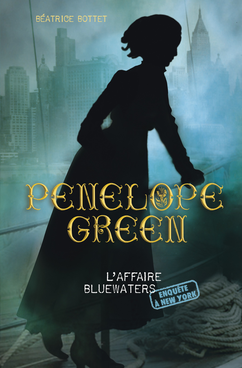 Penelope Green - Tome 2 - L'affaire Bluwaters