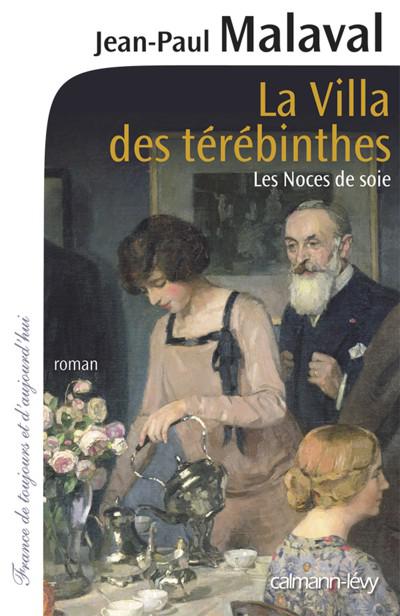 Les noces de soie - 2 - La Villa Des Térébinthes