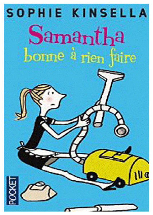 Samantha, bonne à rien faire