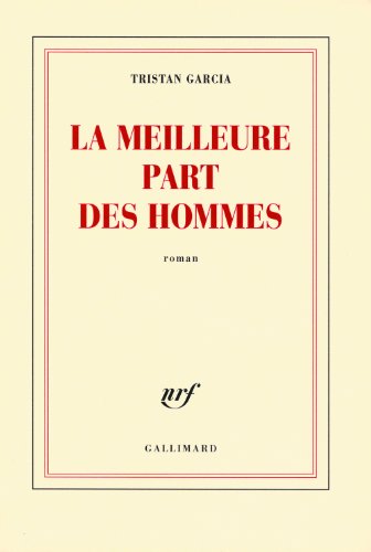 La meilleure part des hommes (Blanche)