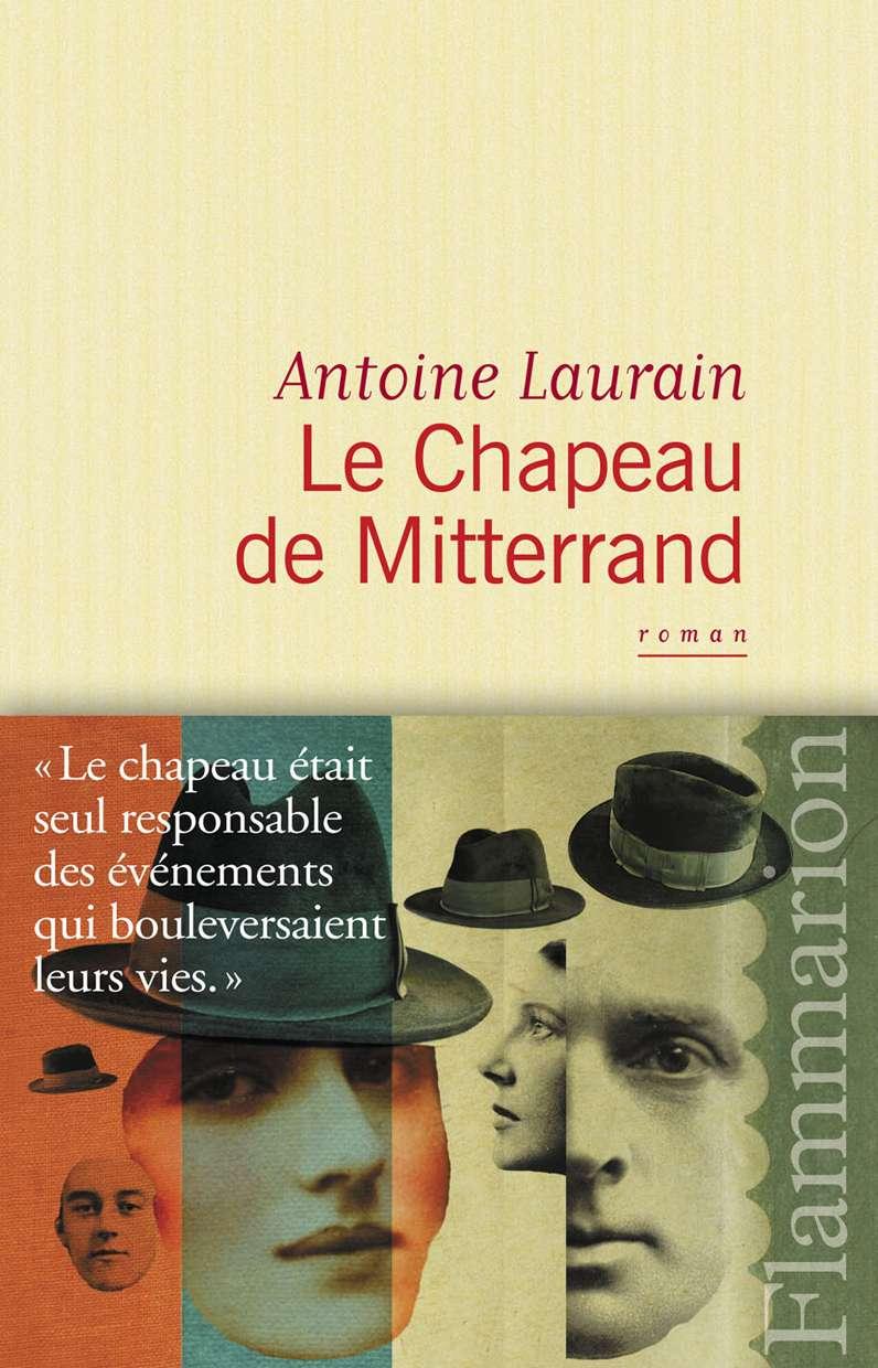 Le Chapeau de Mitterrand (LITTERATURE FRA) (French Edition)