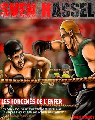 Les Forcenés de l’Enfer: Édition française