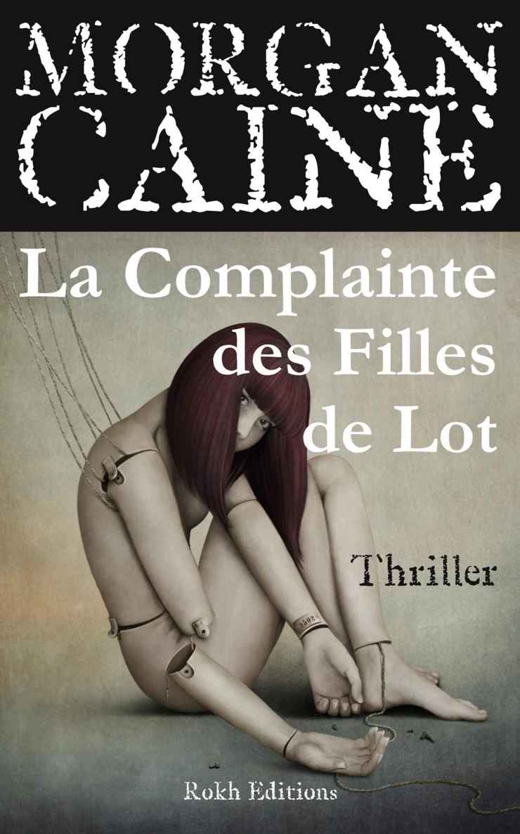 La Complainte des Filles de Lot (French Edition)