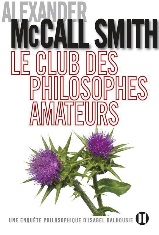 [Isabel Dalhousie 01] Le club des philosophes amateurs