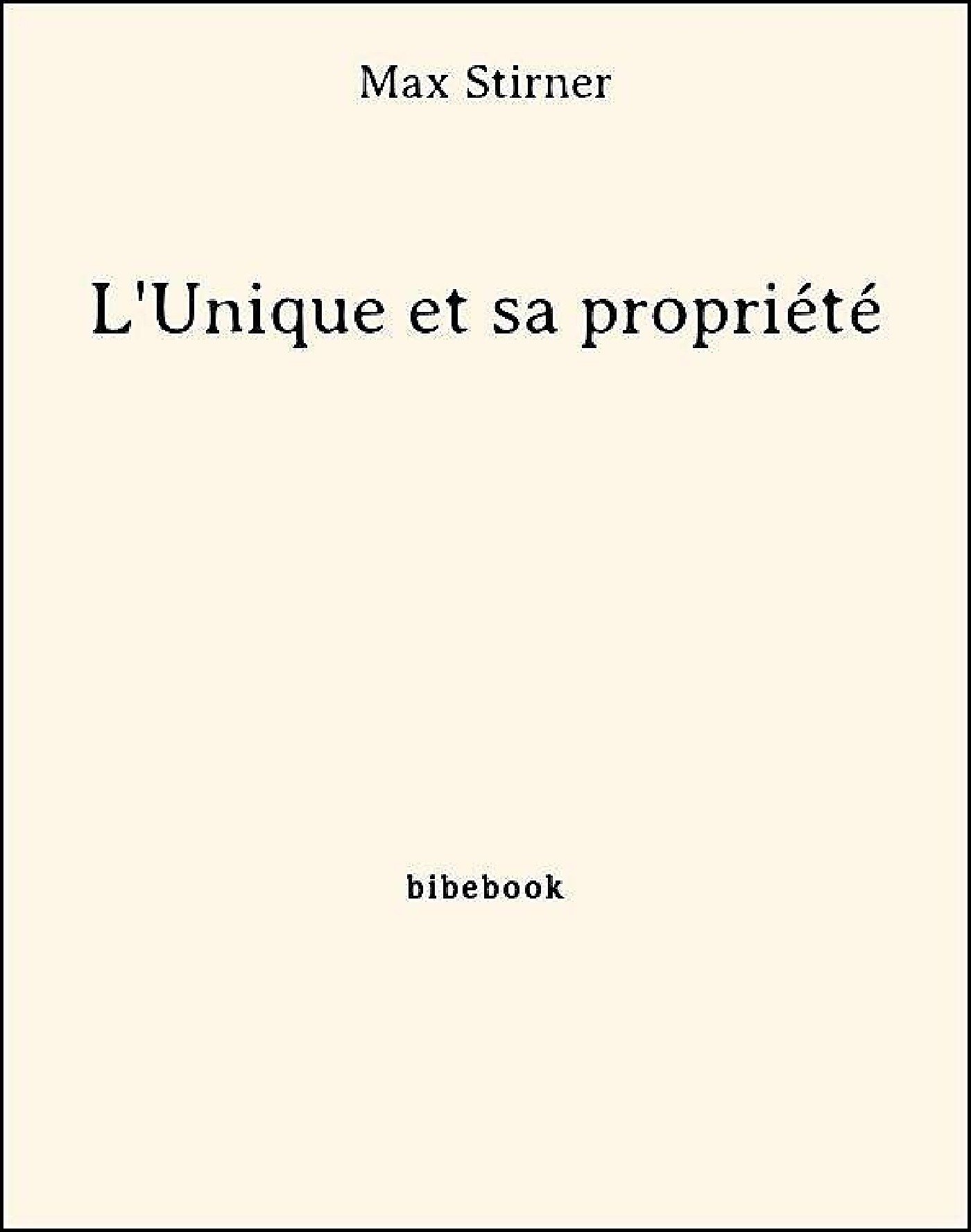 L'unique et sa propriété