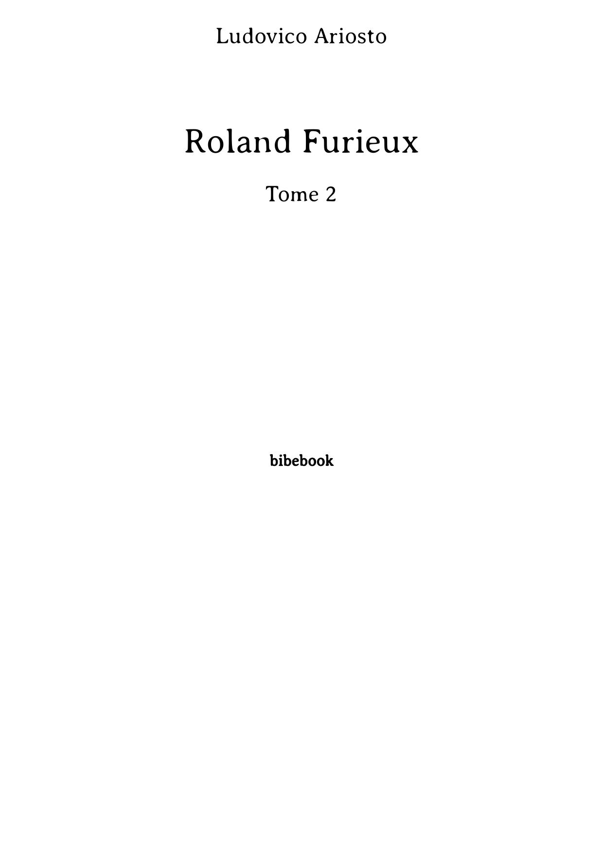 Roland Furieux - Tome 2