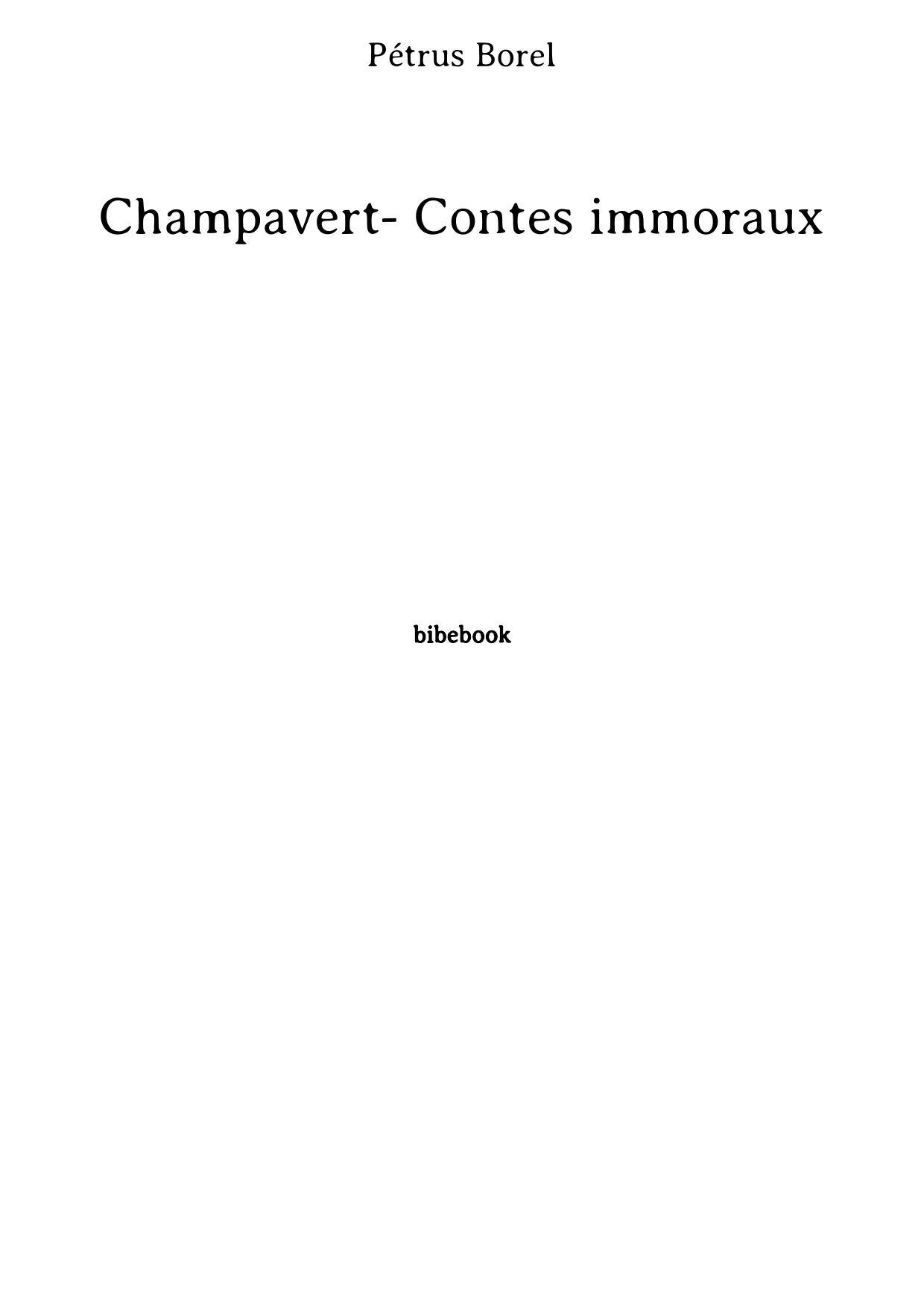 Champavert- Contes immoraux