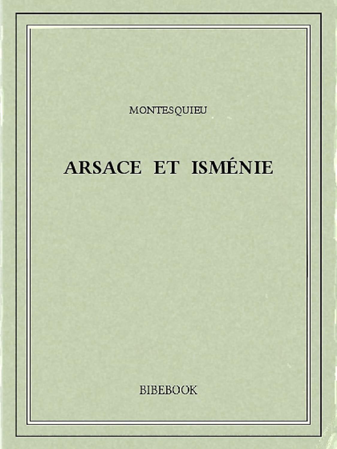 Arsace et Isménie