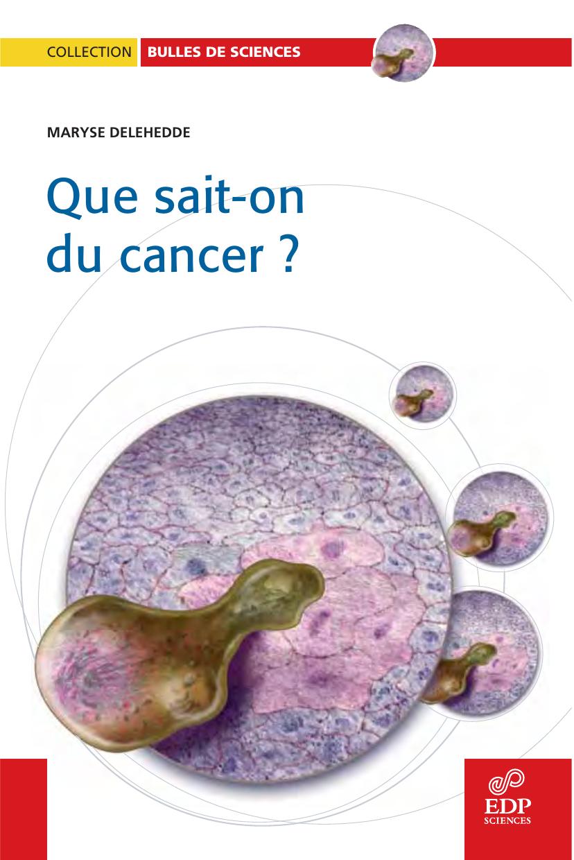 Que sait-on du cancer