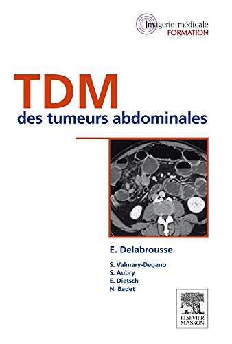 TDM Des Tumeurs Abdominales