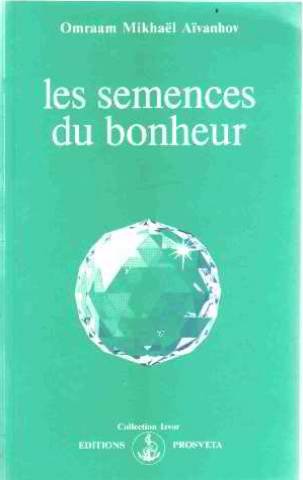 Les semences du bonheur