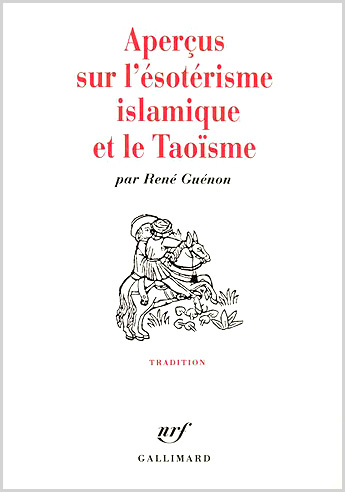 Aperçus sur l’ésotérisme islamique et le Taoïsme