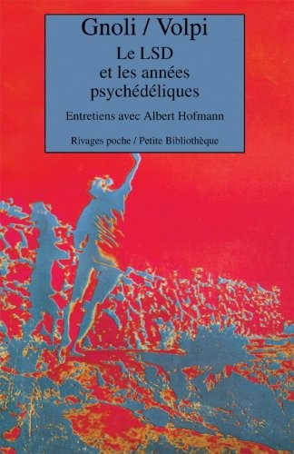 Lsd et les annees psychedeliques