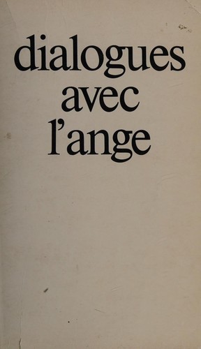Dialogues avec l'ange