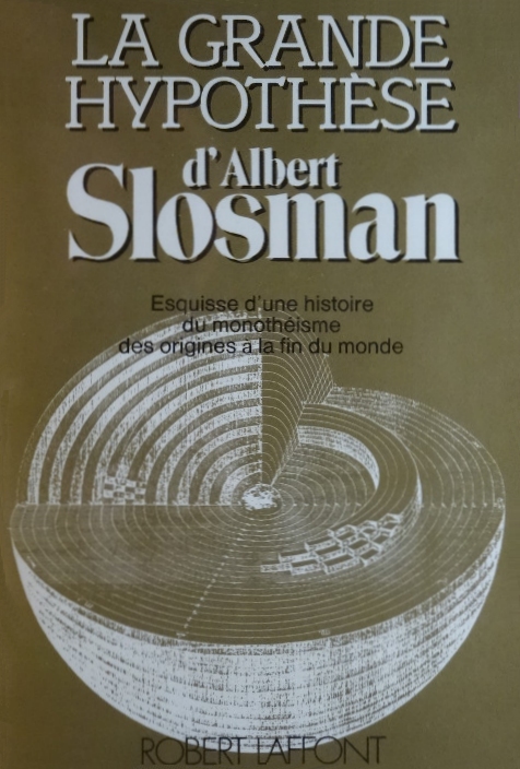 La grande hypothèse - Albert Slosman