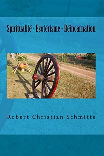 Spiritualité - Ésotérisme - Réincarnation