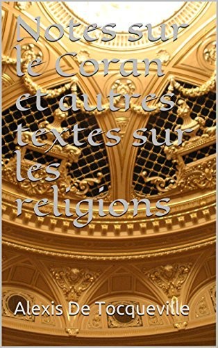 Notes sur le Coran et autres textes sur les religions