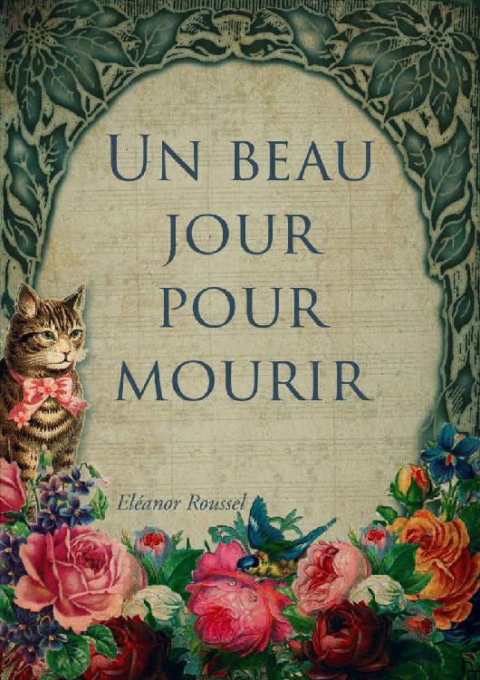 Un beau jour pour mourir (French Edition)