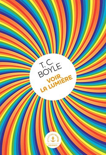 Voir la lumière : roman