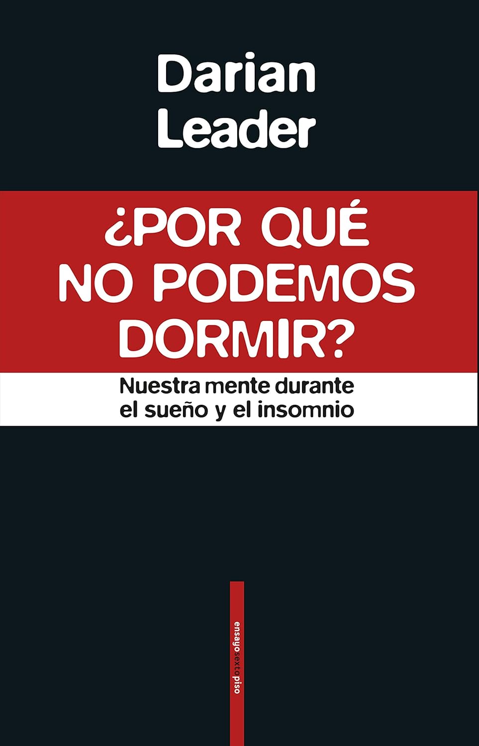 ¿Por Qué No Podemos Dormir?
