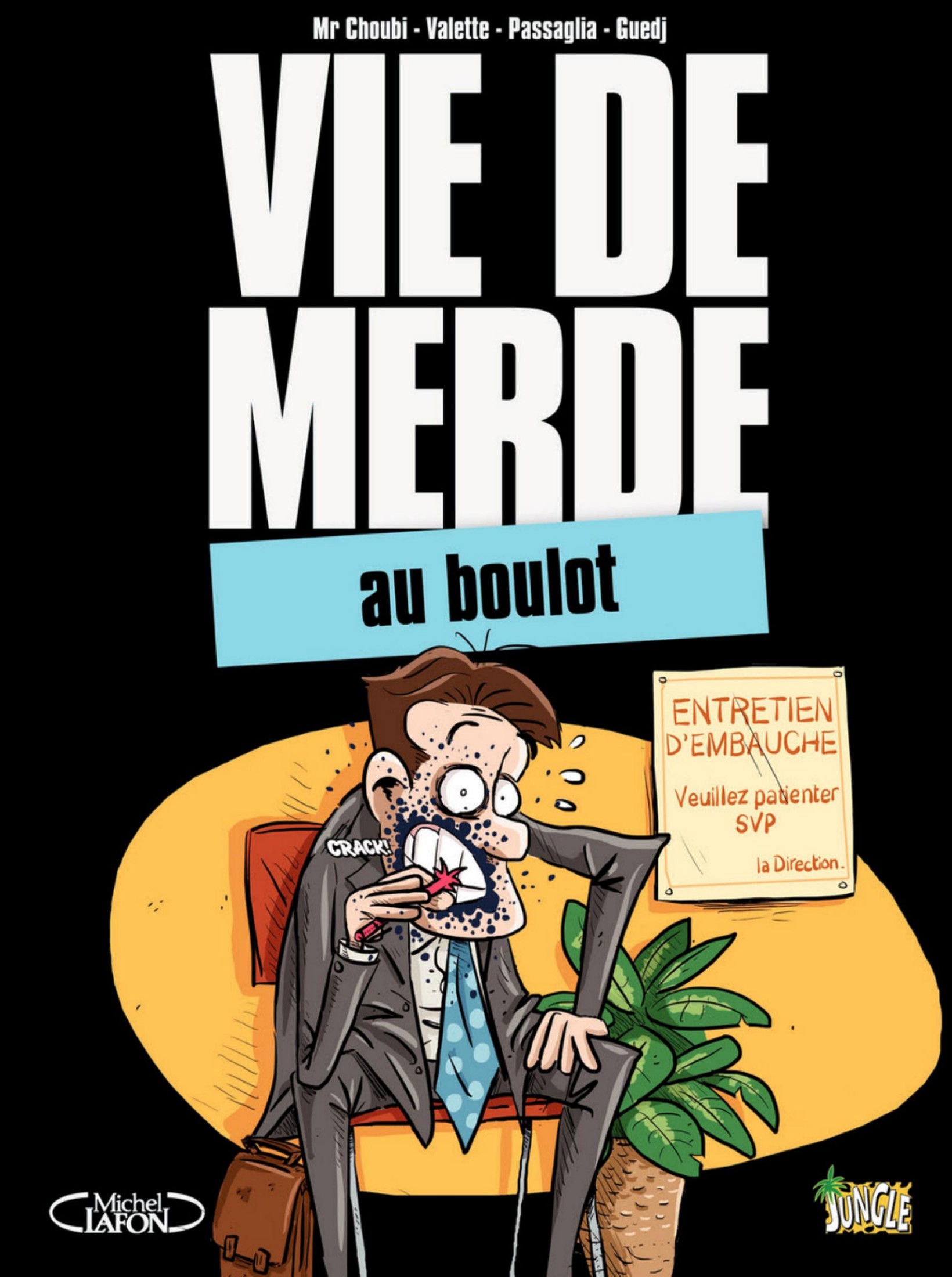 Vie De Merde - T02