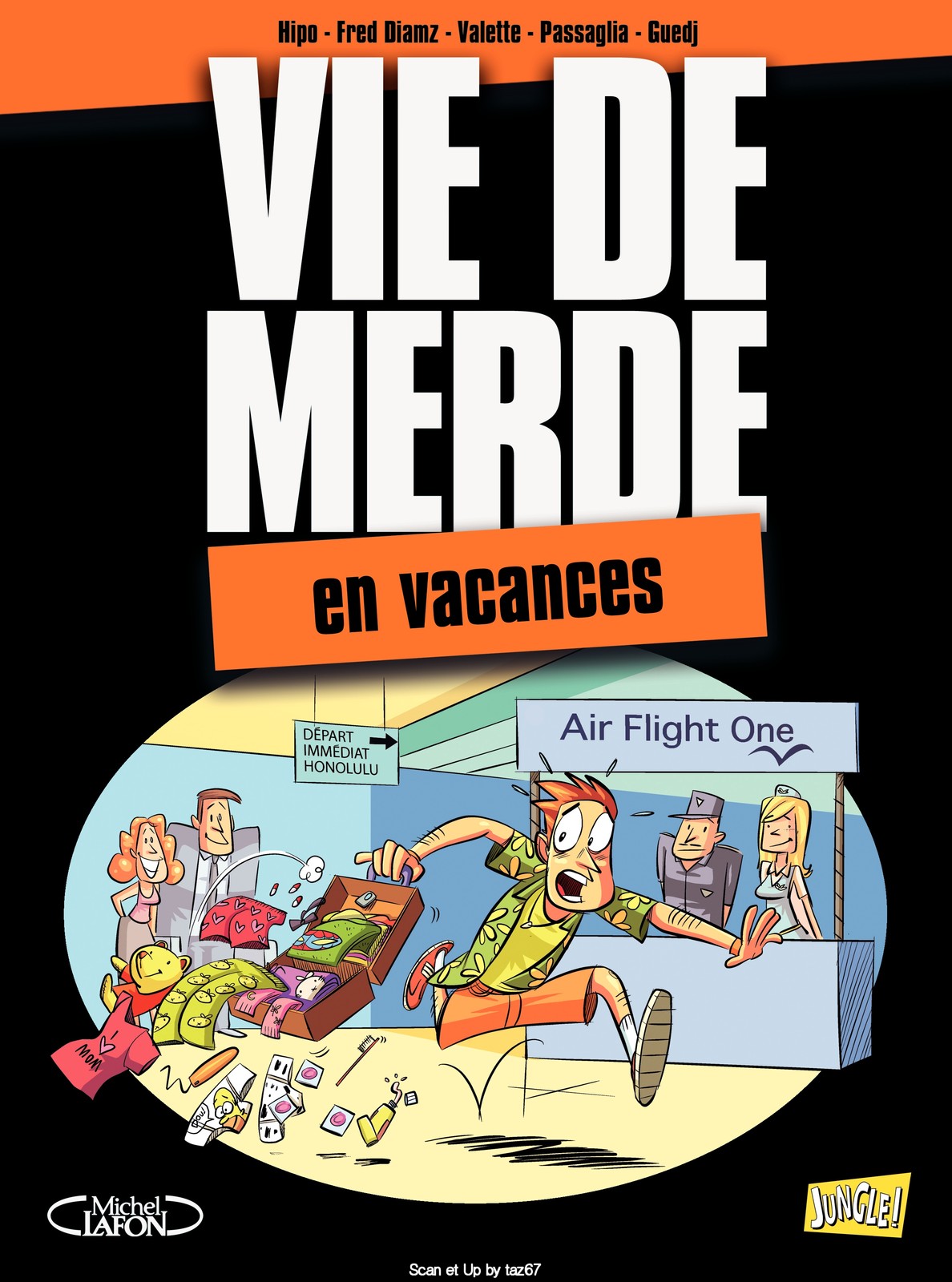 Vie De Merde - T04