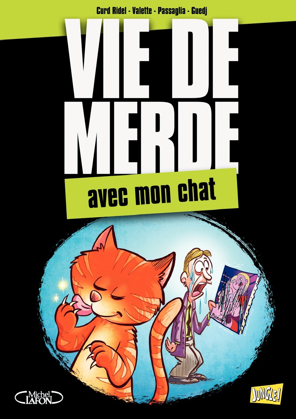 Vie De Merde - T05