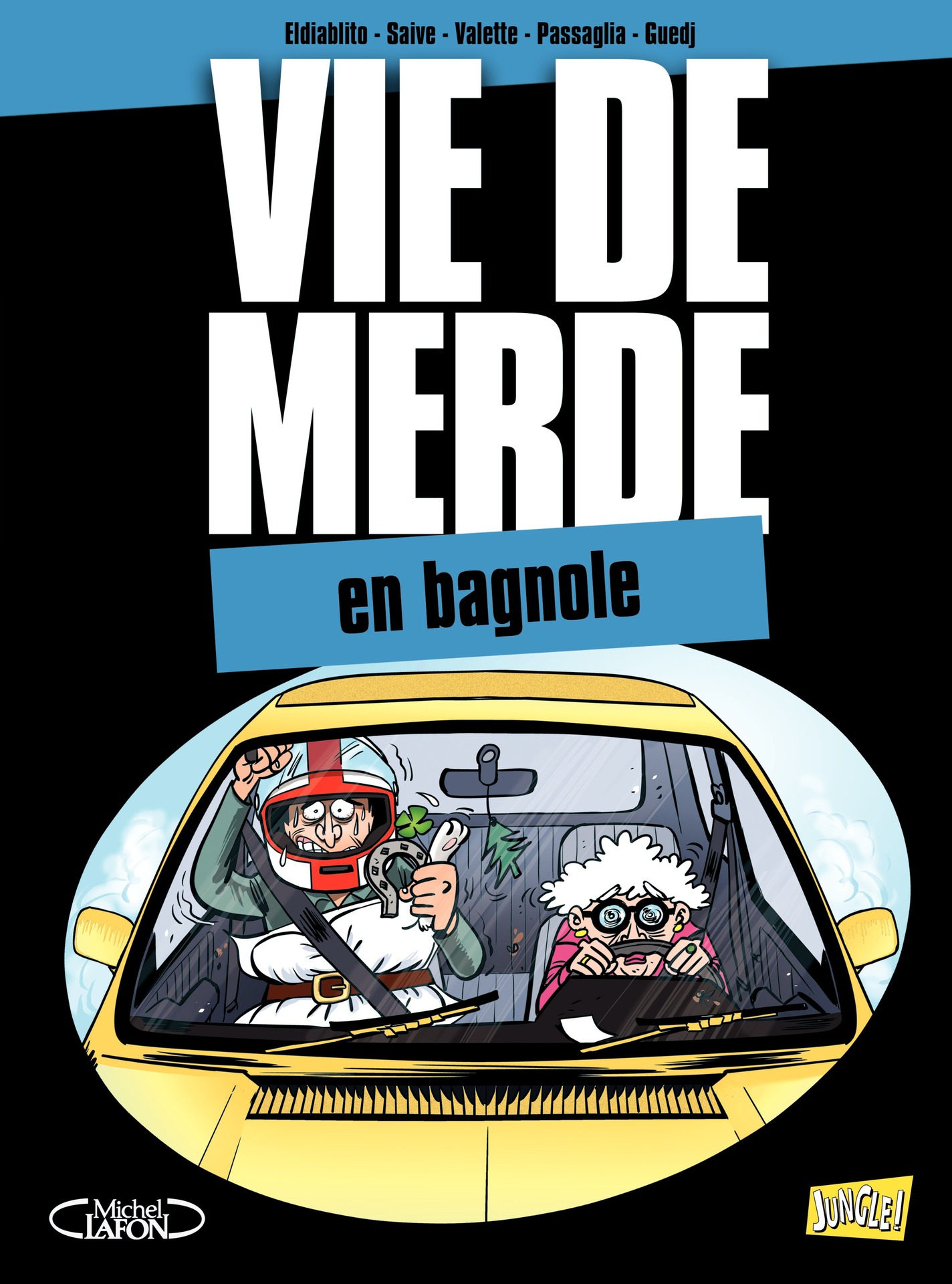 Vie De Merde - T08